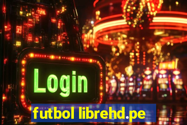 futbol librehd.pe